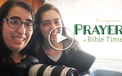 On Assignment: Prayer at Bible Time